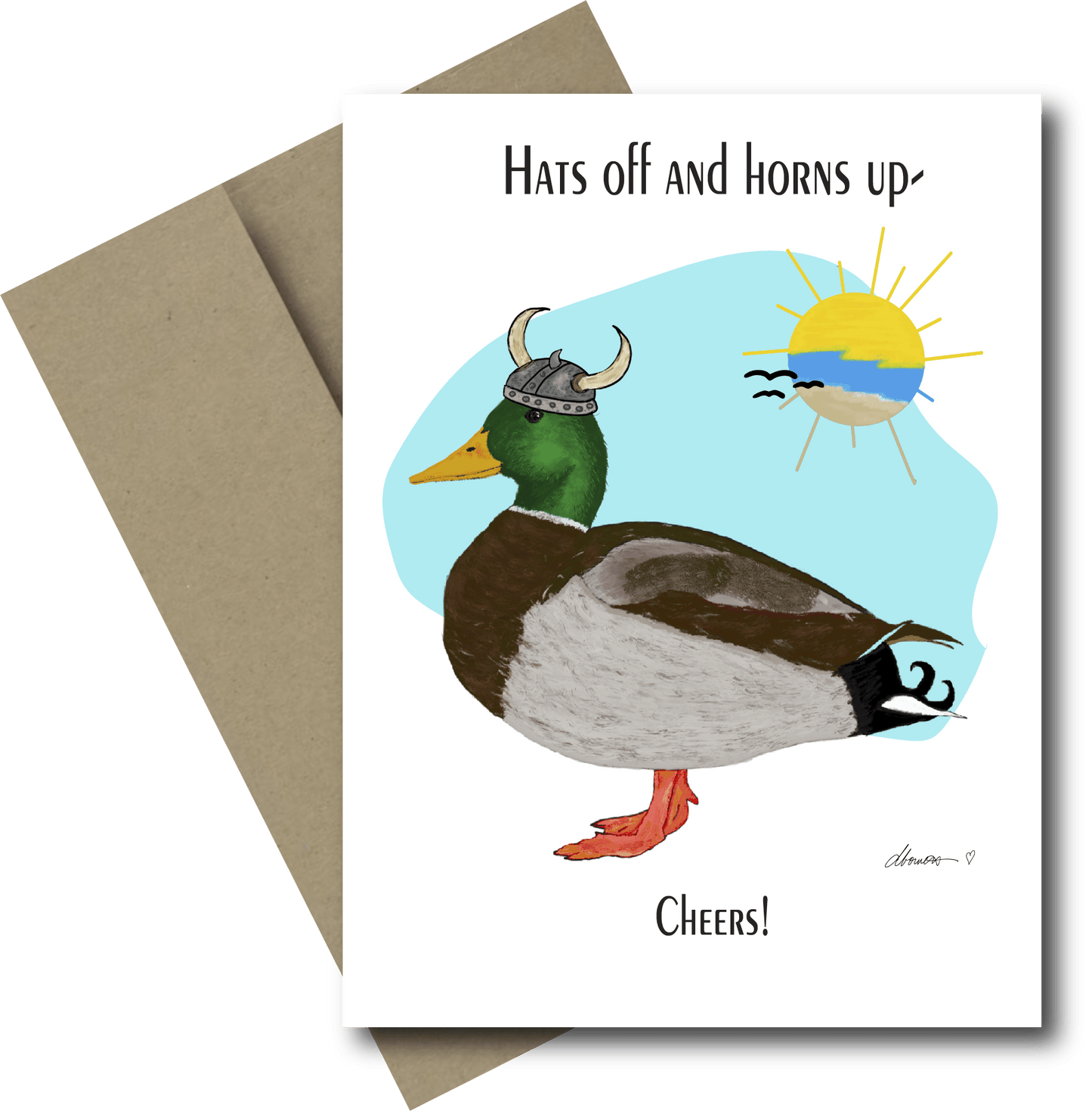 Mallard Viking Greeting Card – “Hats Off and Horns Up” – Cheers - Squirrellyartmama