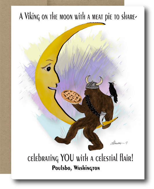 Bigfoot Viking Moon Greeting Card – Meat Pie & Crow – Celestial Celebration Card from Poulsbo Washington - Squirrellyartmama