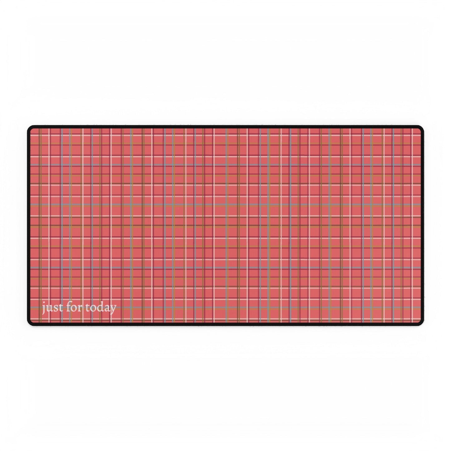 Fleece Peach Plaid "Just for Today" Desk Mat - Squirrellyartmama