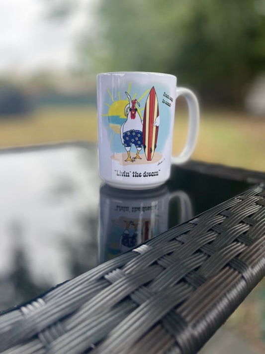 Living the Dream Rooster Mug – 15oz Surf Mug – From Coop to Coast - Squirrellyartmama
